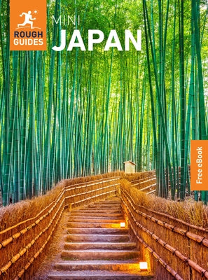 Rough Guides Mini Japan: Travel Guide with eBook by Guides, Rough