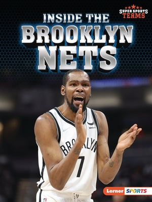 Inside the Brooklyn Nets by Sonneborn, Liz