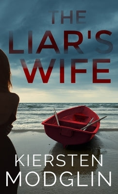 The Liar's Wife by Modglin, Kiersten