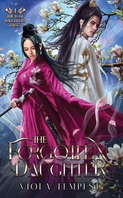 The Forgotten Daughter by Tempest, Viola