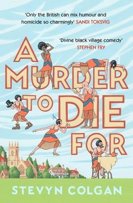 A Murder to Die for by Colgan, Stevyn