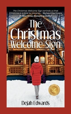 The Christmas Welcome Sign by Edwards, Dejah