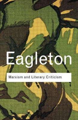 Marxism and Literary Criticism by Eagleton, Terry