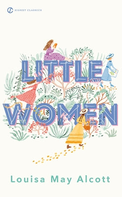 Little Women by Alcott, Louisa May