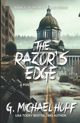 The Razor's Edge: A Postapocalyptic Novel by Hopf, G. Michael
