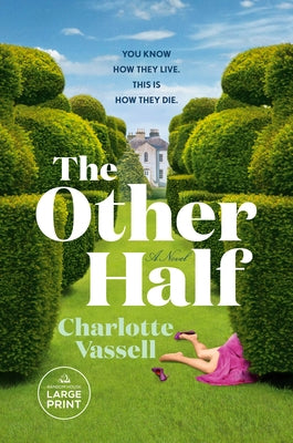 The Other Half by Vassell, Charlotte