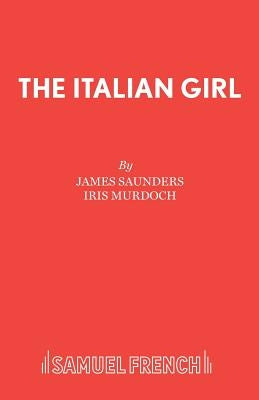 The Italian Girl by Saunders, James