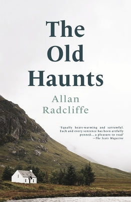 The Old Haunts by Radcliffe, Allan