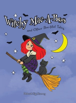 Witchy Mac-A-Boo and Other Boo-tiful Tales by Kearney, Deborah Figg