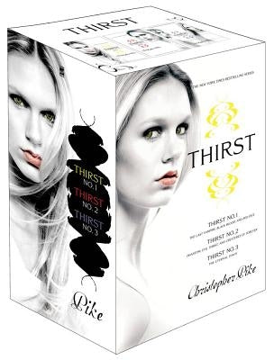 Thirst (Boxed Set): Thirst No. 1; Thirst No. 2; Thirst No. 3 by Pike, Christopher