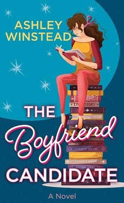 The Boyfriend Candidate by Winstead, Ashley