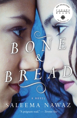 Bone and Bread by Nawaz, Saleema