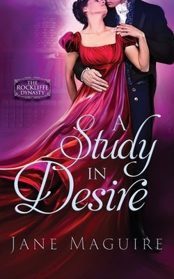 A Study in Desire by Maguire, Jane
