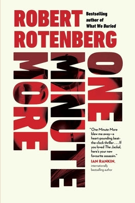 One Minute More by Rotenberg, Robert