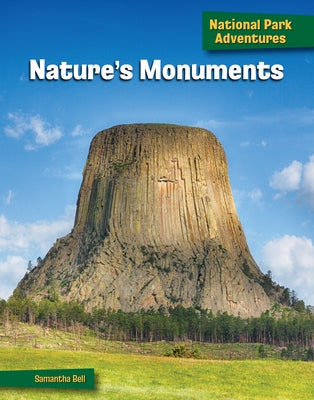 Nature's Monuments by Bell, Samantha