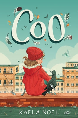 Coo by Noel, Kaela