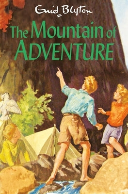 The Mountain of Adventure by Blyton, Enid