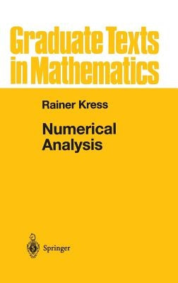 Numerical Analysis by Kress, Rainer