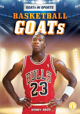 Basketball Goats by Abdo, Kenny