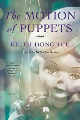 The Motion of Puppets by Donohue, Keith