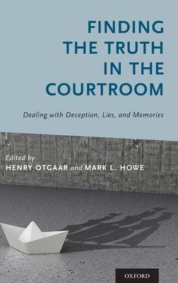 Finding the Truth in the Courtroom C by Otgaar, Henry