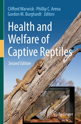 Health and Welfare of Captive Reptiles by Warwick, Clifford
