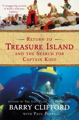 Return to Treasure Island and the Search for Captain Kidd by Perry, Paul