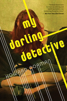 My Darling Detective by Norman, Howard