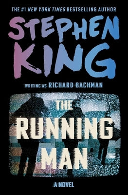 The Running Man by King, Stephen