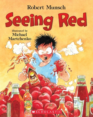 Seeing Red by Munsch, Robert