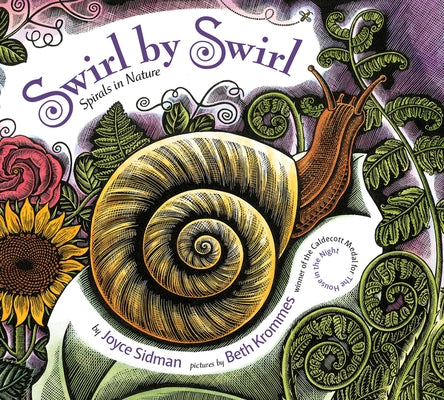 Swirl by Swirl: Spirals in Nature by Sidman, Joyce