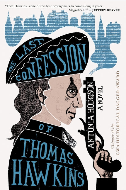 The Last Confession of Thomas Hawkins by Hodgson, Antonia