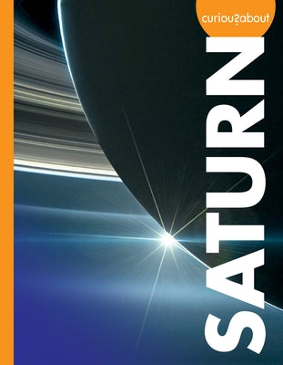 Curious about Saturn by Olson, Gillia M.