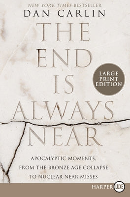 The End Is Always Near LP by Carlin, Dan