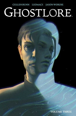 Ghostlore Vol. 3 by Bunn, Cullen