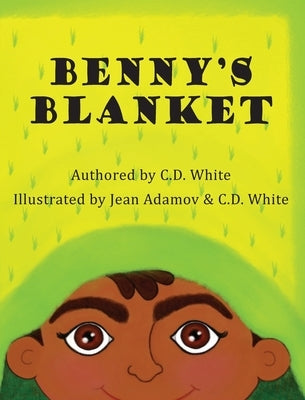 Benny's Blanket by White, C. D.