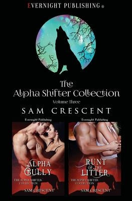 The Alpha Shifter Collection by Crescent, Sam