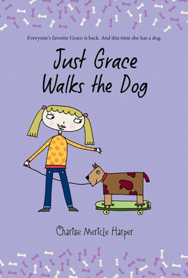Just Grace Walks the Dog, 3 by Harper, Charise Mericle