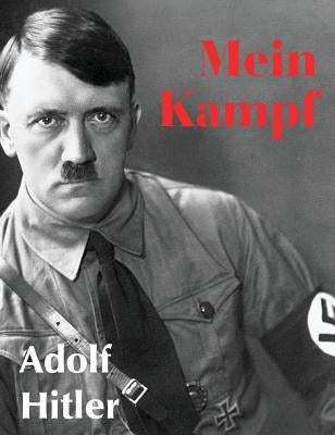 Mein Kampf by Hitler, Adolf