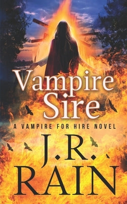 Vampire Sire by Rain, J. R.