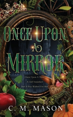 Once Upon A Mirror by Mason, C. M.