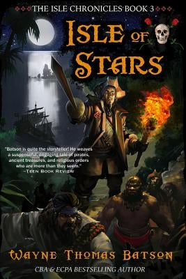 Isle of Stars by Batson, Wayne Thomas