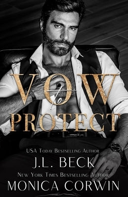 Vow to Protect: A Dark Mafia Arranged Marriage Romance by Corwin, Monica