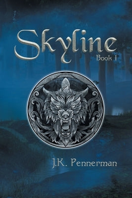 Skyline by Pennerman, J. K.