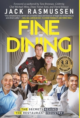 Fine Dining: The Secrets Behind the Restaurant Industry by Rasmussen, Jack