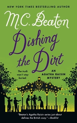 Dishing the Dirt: An Agatha Raisin Mystery by Beaton, M. C.
