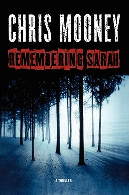 Remembering Sarah by Mooney, Chris