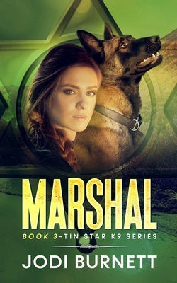 Marshal by Burnett, Jodi L.