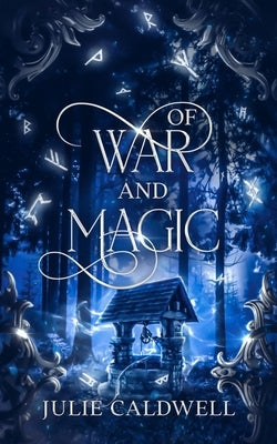 Of War and Magic by Caldwell, Julie