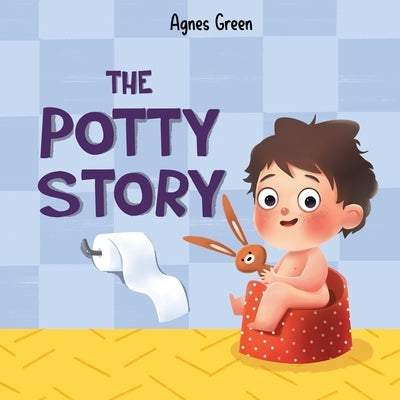 The Potty Story: Boy's Edition by Green, Agnes